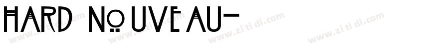 hard nouveau字体转换